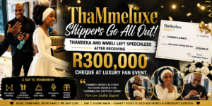 Thandeka and Mmeli Left Speechless After Receiving R300,000 Cheque at Luxury Fan Event