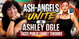 Ash-Angels Unite as Ashley Ogle Faces Public Family Tensions